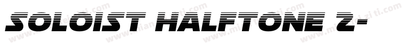 Soloist Halftone 2字体转换